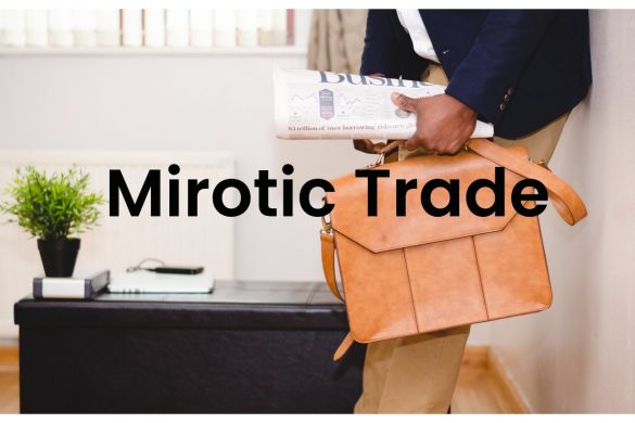 Mirotic Trade