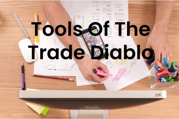 Tools Of The Trade Diablo