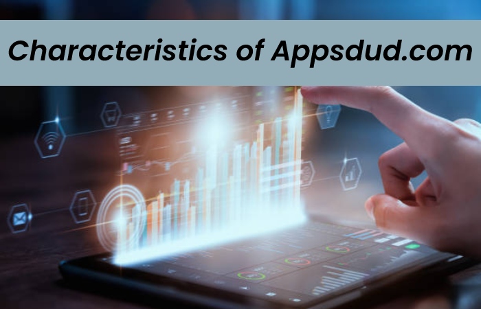 Characteristics of Appsdud.com