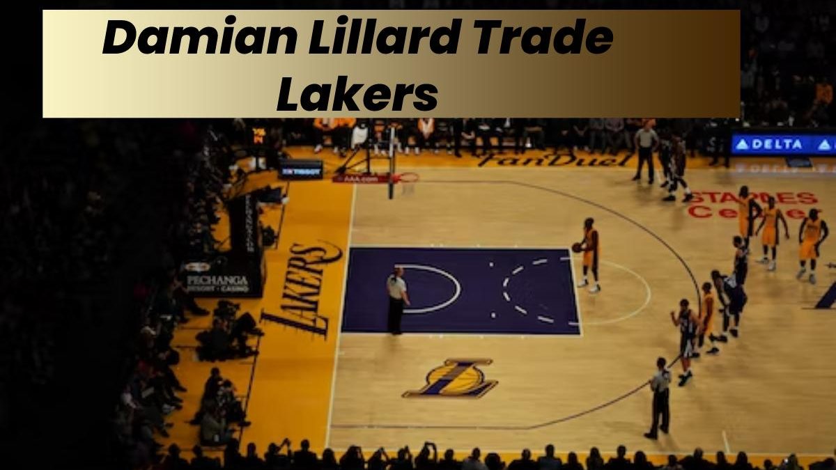 Damian Lillard Trade Lakers – Intro, Scenarios and More