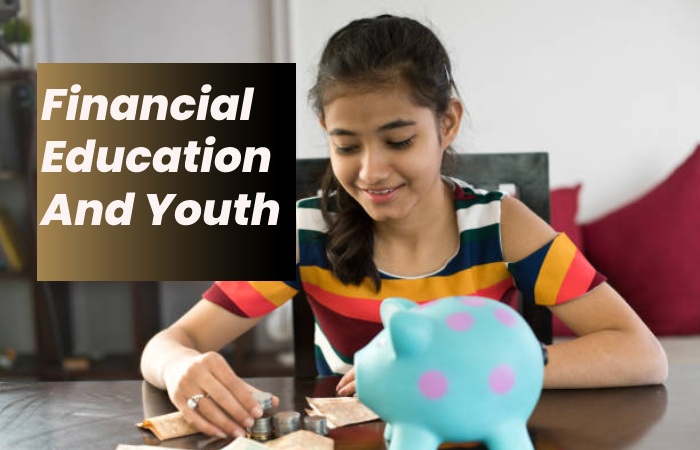 Financial Education And Youth