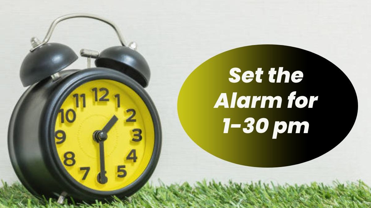 Set the Alarm for 1-30 pm – About, Types of Alarms and More