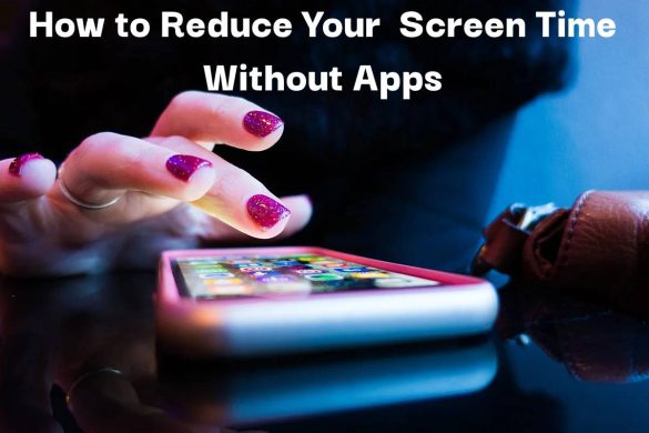 how to reduce a screen time