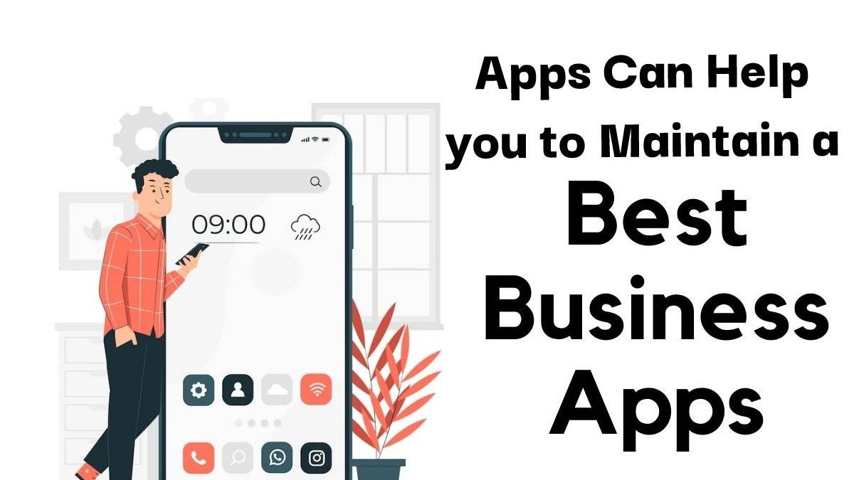  Free Apps Can help you to Maintain a Small Business Who Needs