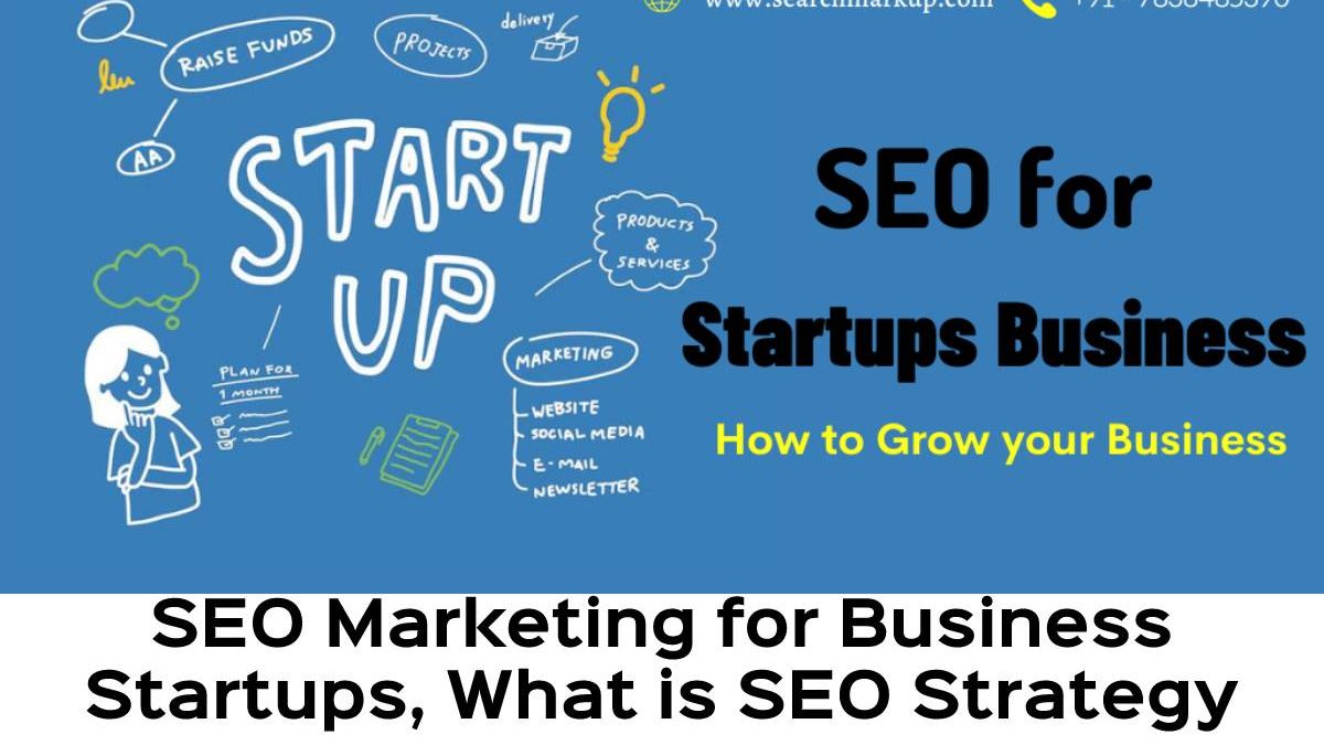 SEO Marketing for Business Startups, What is SEO Strategy