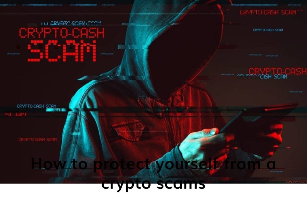 How to protect yourself from a crypto scams