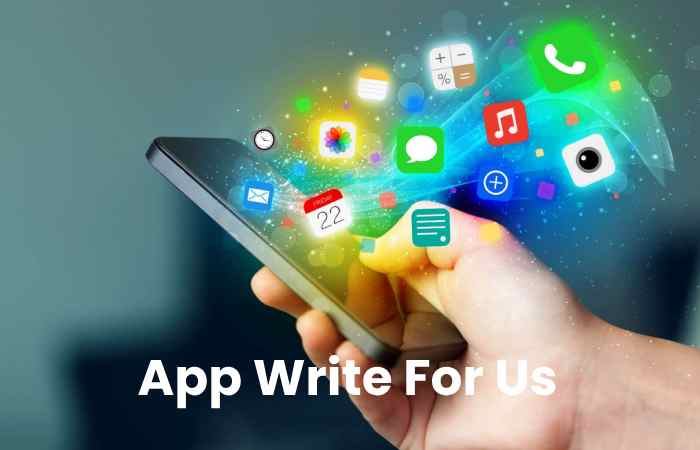 App Write For Us