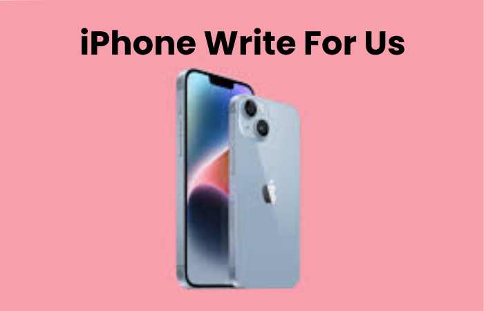 iPhone Write For Us