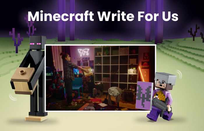 Minecraft Write For Us