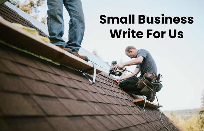 Small Business Write For Us